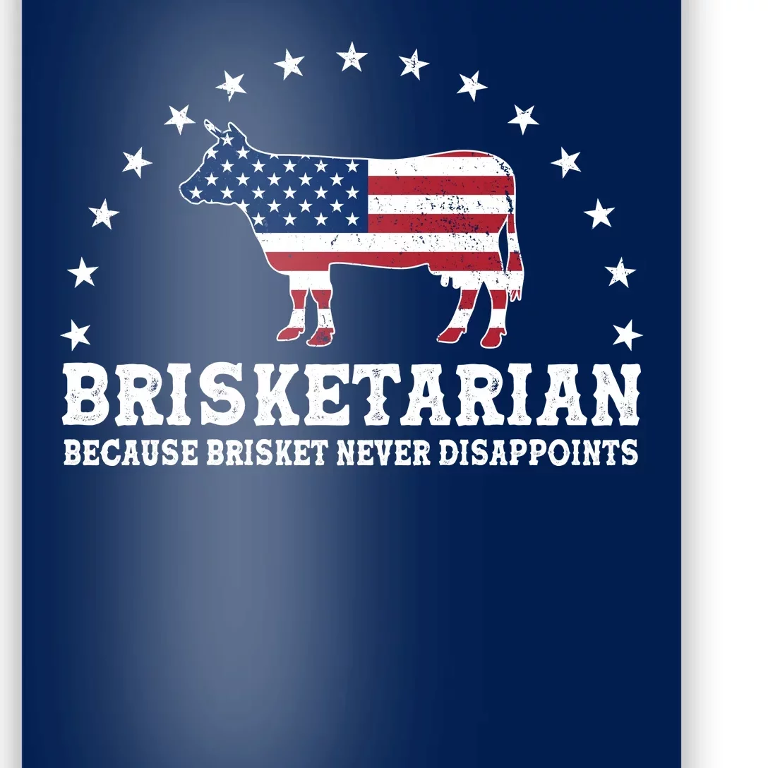 Funny Brisketarian Because Brisket Never Disappoints Poster