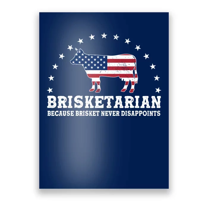 Funny Brisketarian Because Brisket Never Disappoints Poster