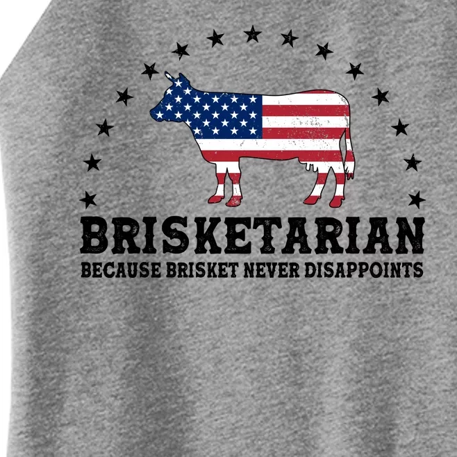 Funny Brisketarian Because Brisket Never Disappoints Women’s Perfect Tri Rocker Tank