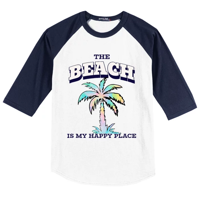 Family Beach Beach Is My Happy Place Vacation Baseball Sleeve Shirt