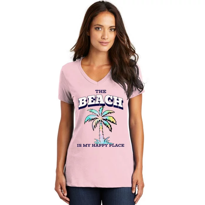 Family Beach Beach Is My Happy Place Vacation Women's V-Neck T-Shirt