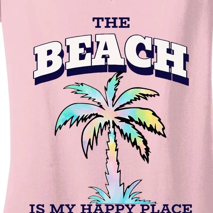 Family Beach Beach Is My Happy Place Vacation Women's V-Neck T-Shirt