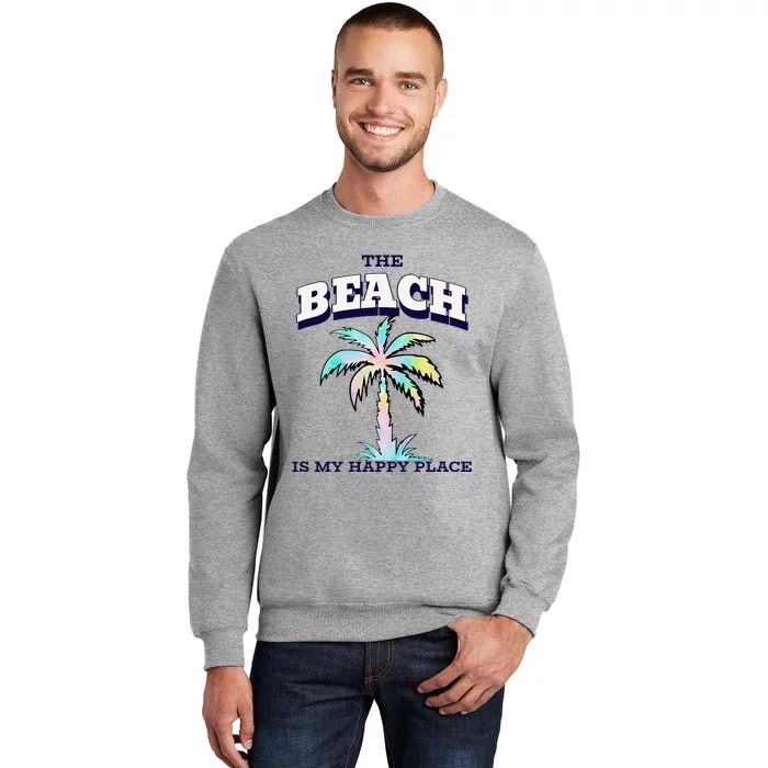 Family Beach Beach Is My Happy Place Vacation Sweatshirt