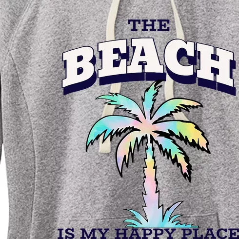 Family Beach Beach Is My Happy Place Vacation Women's Fleece Hoodie