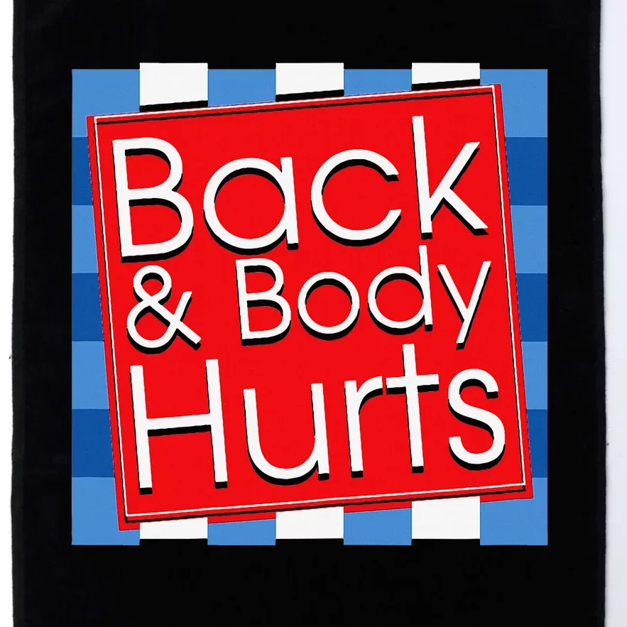 Funny Back Body Hurts Quote Workout Gym Girl Platinum Collection Golf Towel