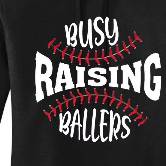 Funny Baseball - Busy Raising Ballers Women's Pullover Hoodie