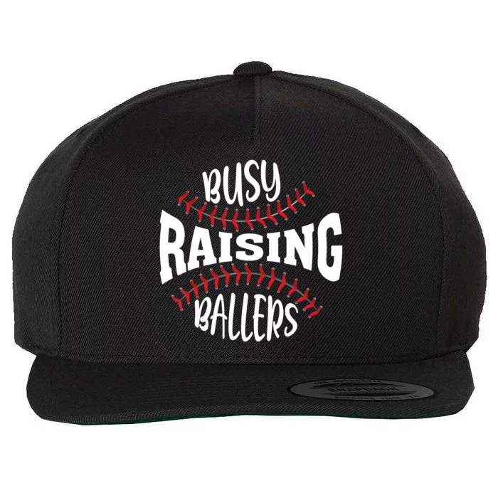 Funny Baseball - Busy Raising Ballers Wool Snapback Cap