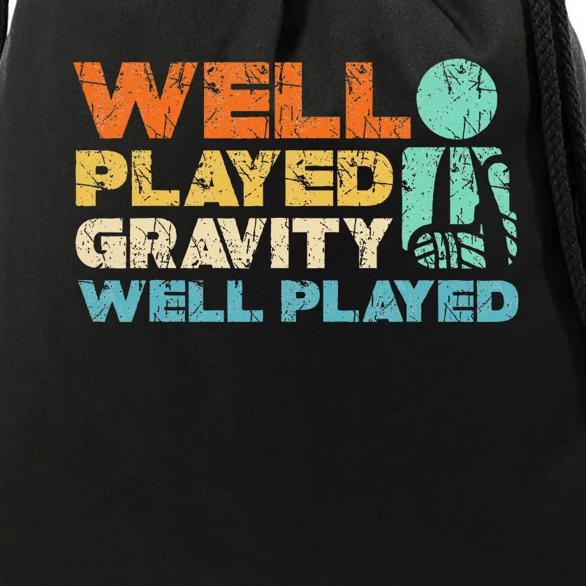 Funny Broken Bone Shoulder Elbow Well Played Gravity Drawstring Bag