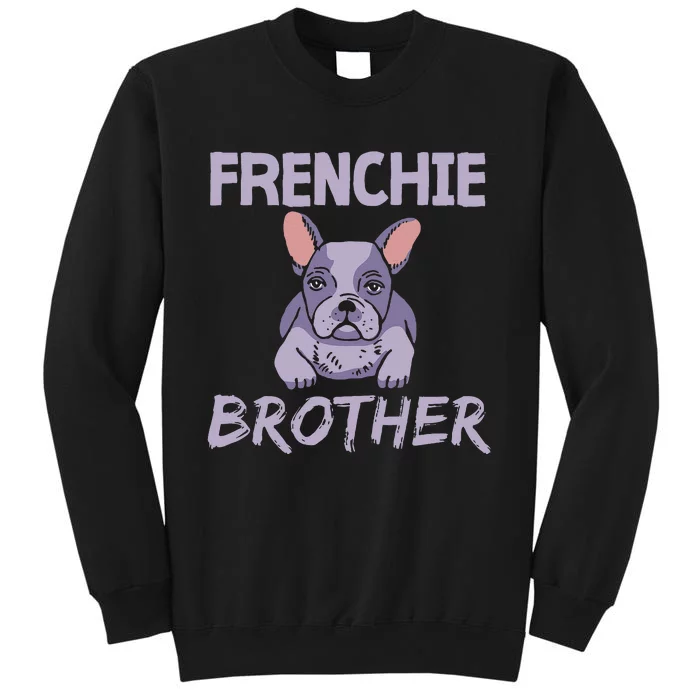 Frenchie Brother Bulldogs Frenchies French Bulldog Sweatshirt