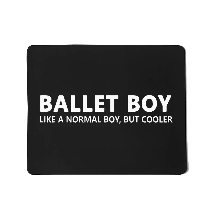 Funny Ballet Boy Music Ballet Boy Mousepad