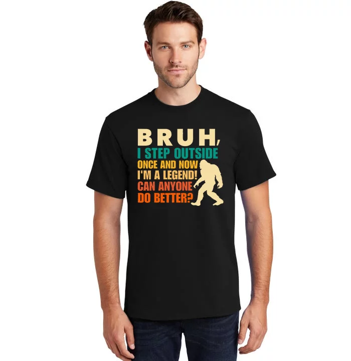 Funny Bigfoot Bruh Sasquatch Tall T-Shirt