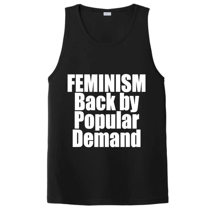 Feminism Back By Popular Ded Love Gift Performance Tank