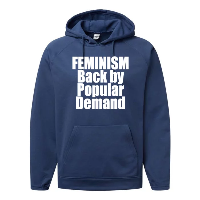 Feminism Back By Popular Ded Love Gift Performance Fleece Hoodie