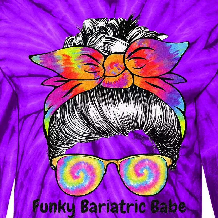 Funky Bariatric Babe Tie Dye Bariatric Surgery Tie-Dye Long Sleeve Shirt