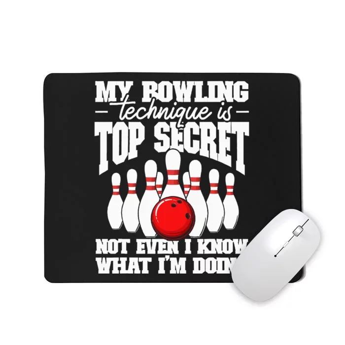 Funny Bowling Bowler Unveiling My Secret Technique Mousepad