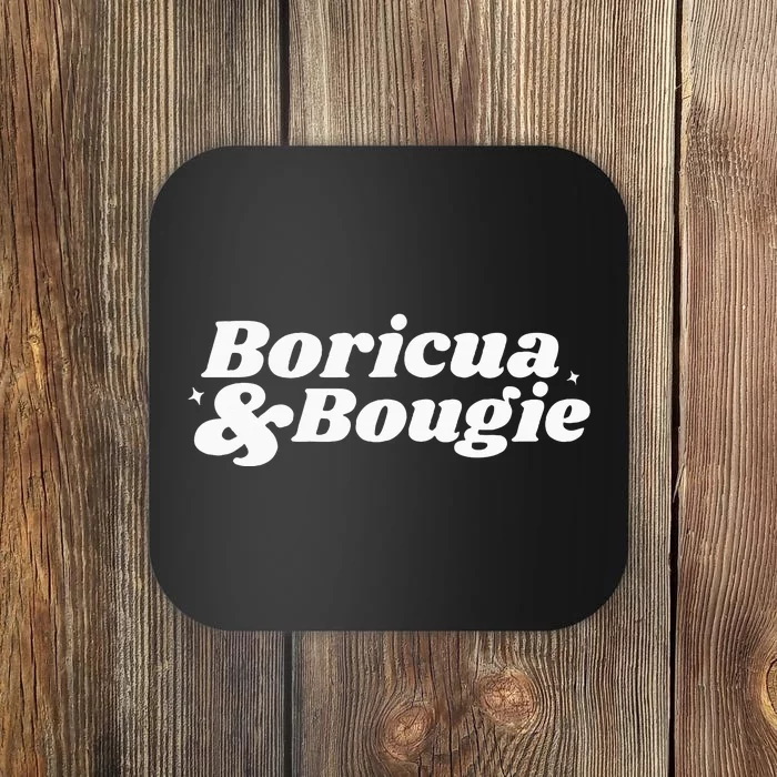 Funny Boricua & Bougie Apparel Coaster