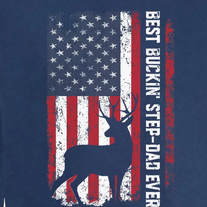 Flag Best Buckin' Step-Dad Ever Deer Hunting Father's Day Garment-Dyed Sweatshirt