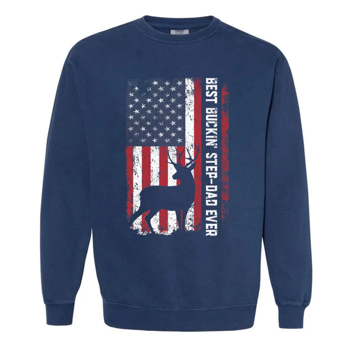 Flag Best Buckin' Step-Dad Ever Deer Hunting Father's Day Garment-Dyed Sweatshirt