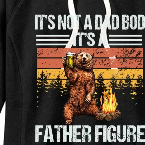 Funny Bear Beer Er Its Not A Dad Bod Its Father Figure Gift Women's Fleece Hoodie