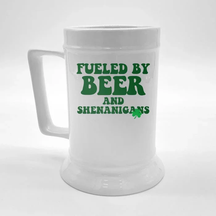 Fueled By Beer And Shenanigans St Patricks Day Front & Back Beer Stein