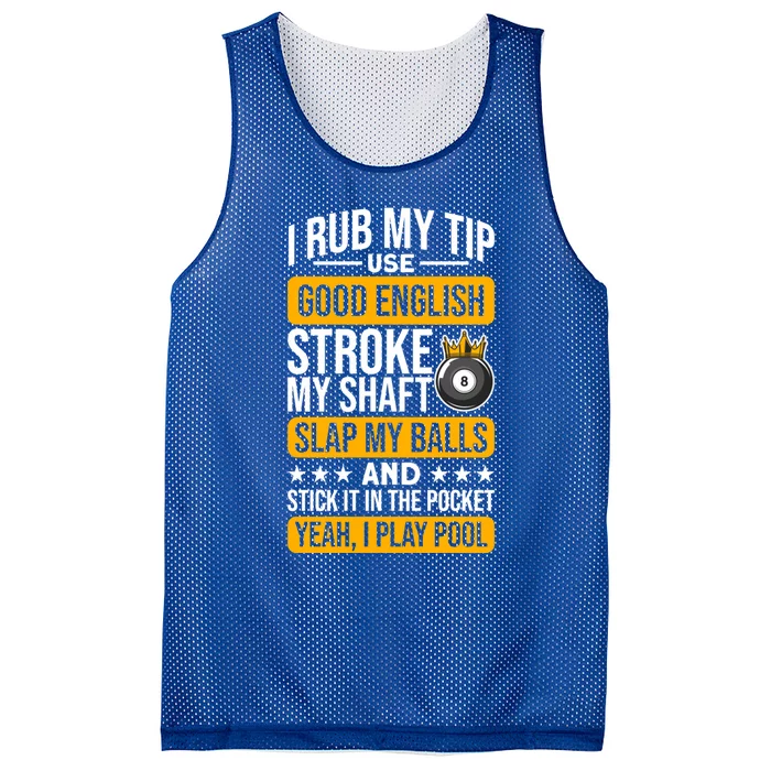 Funny Billiard Balls Cue I Rub My Tip Pool Player Quote Cute Gift Mesh Reversible Basketball Jersey Tank