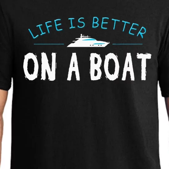 Funny Boating Boat Gift Life Better On Boat Captain Pajama Set