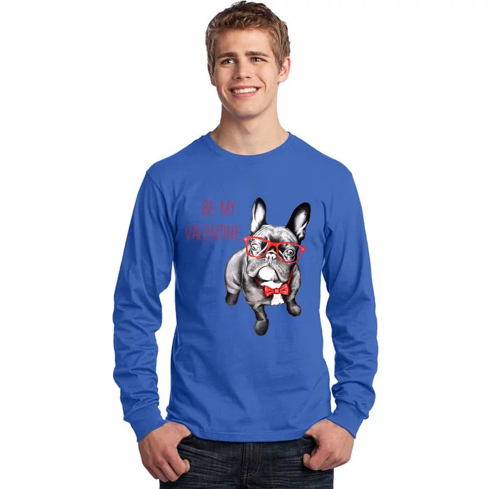 French Bulldog Be My Valentine With Red Glasses Gift Tall Long Sleeve T-Shirt