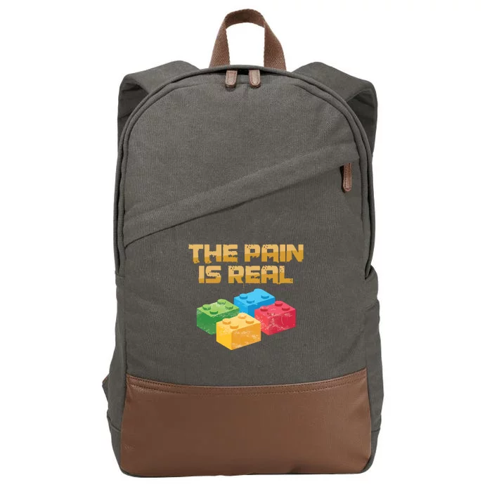 Funny Building Blocks Bricks Builder Pain Is Real Gift Cotton Canvas Backpack