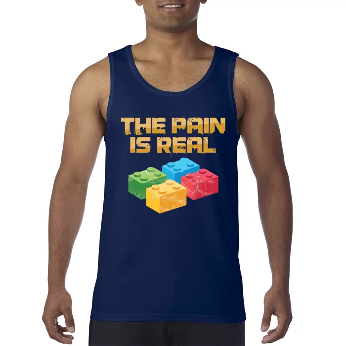 Funny Building Blocks Bricks Builder Pain Is Real Gift Tank Top