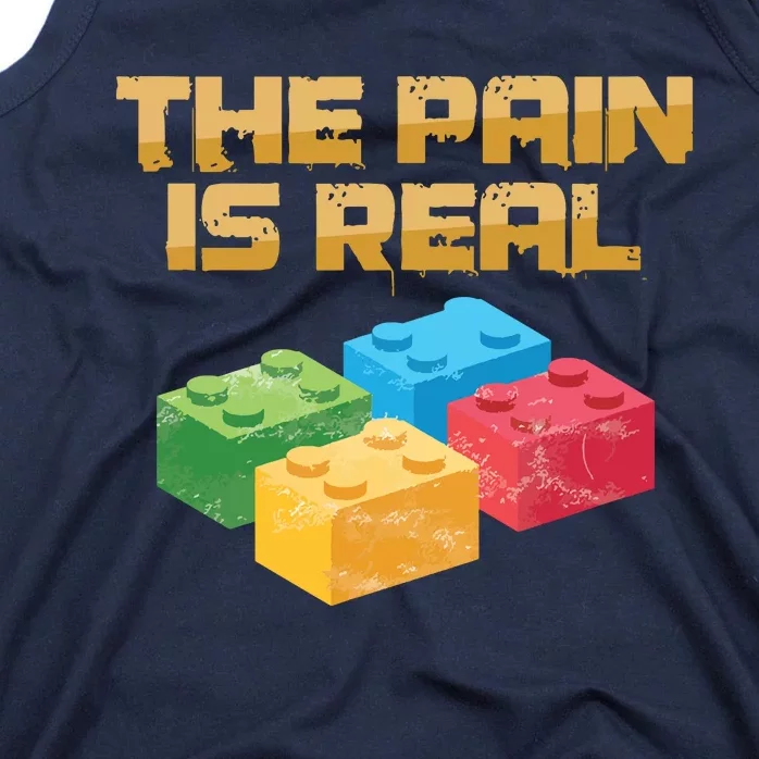 Funny Building Blocks Bricks Builder Pain Is Real Gift Tank Top