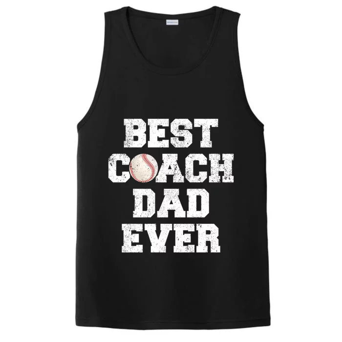 Funny Best Baseball Coach Dad Ever Father's Day Baseball Dad Gift Performance Tank