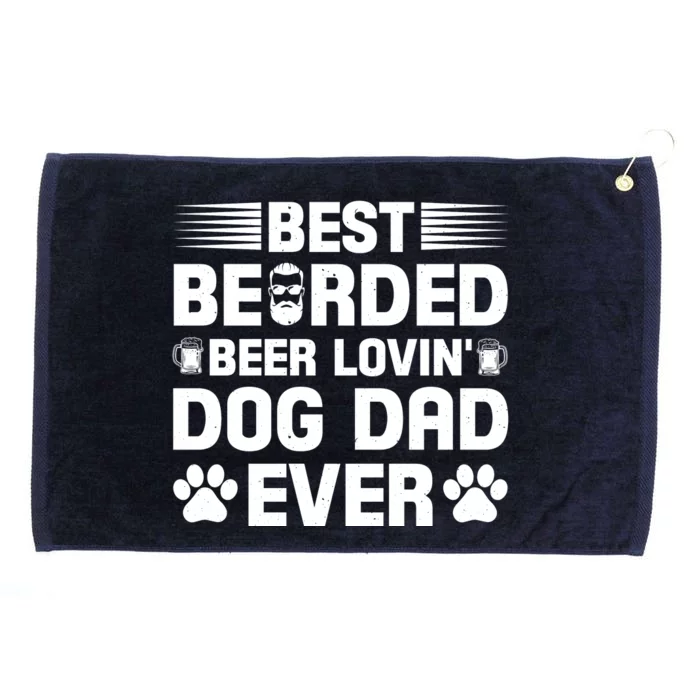 Funny Best Bearded Beer Lovin Dog Dad Slogan Grommeted Golf Towel