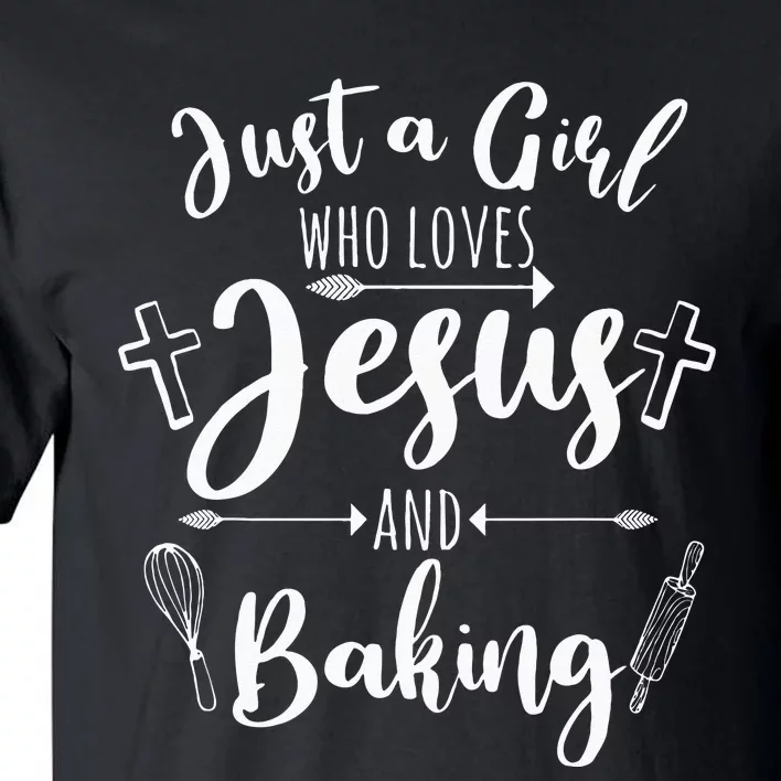 Funny Baking Baker Gift For Women Cool Jesus Christian Bake Tall T-Shirt