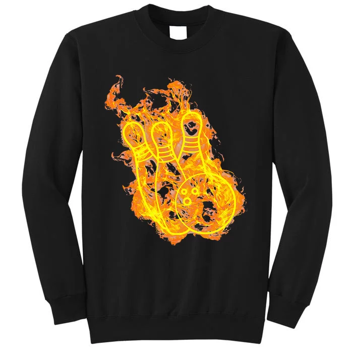 Fire Bowling Ball And Bowling Pins Flaming Bowler Tall Sweatshirt