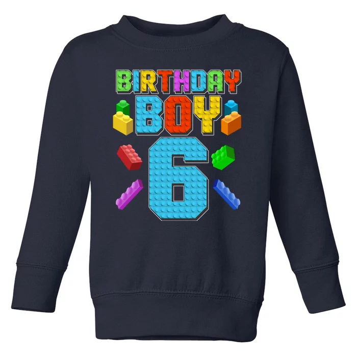 Funny Birthday Boy 6th Birthday Lego Master Builder Toddler Sweatshirt