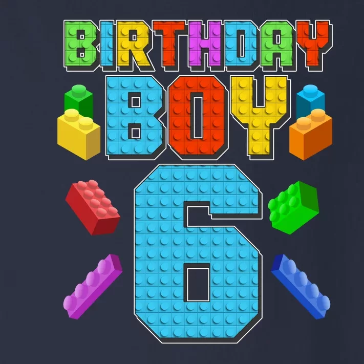 Funny Birthday Boy 6th Birthday Lego Master Builder Toddler Long Sleeve Shirt