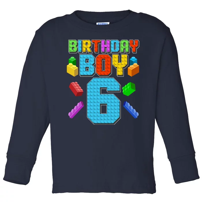 Funny Birthday Boy 6th Birthday Lego Master Builder Toddler Long Sleeve Shirt