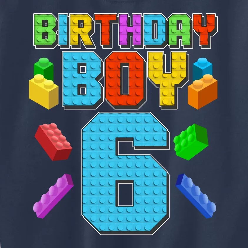 Funny Birthday Boy 6th Birthday Lego Master Builder Kids Sweatshirt