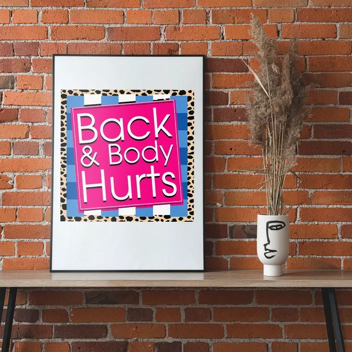 Funny Back Body Hurts Quote Workout Gym Poster