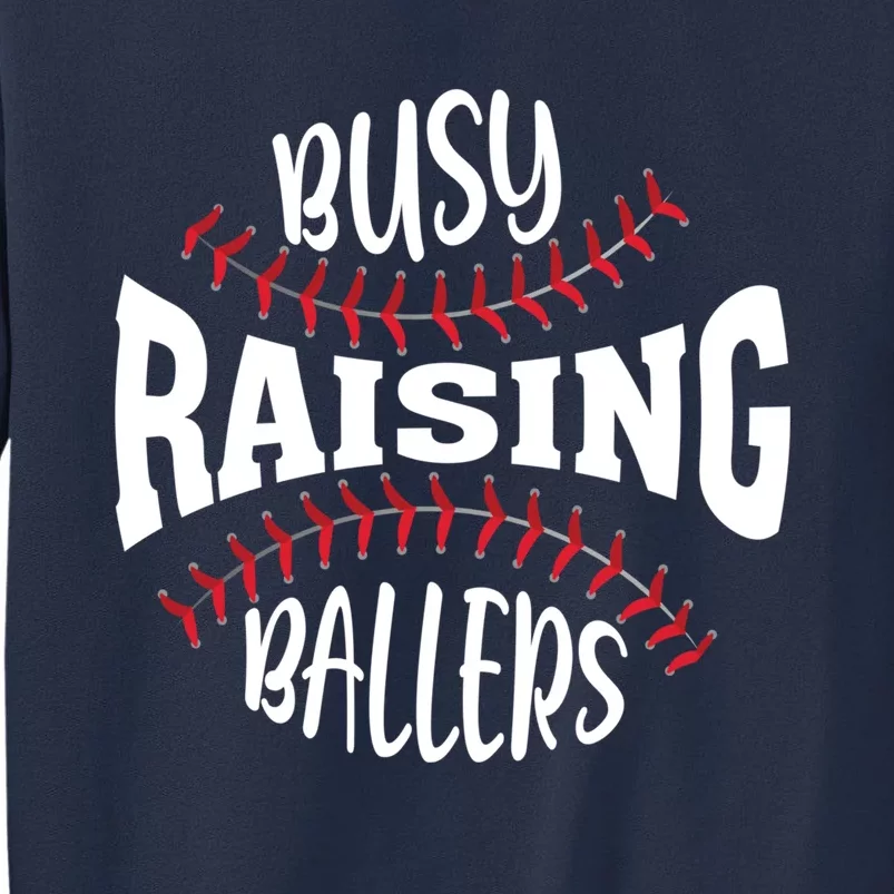 Funny Baseball - Busy Raising Ballers Sweatshirt