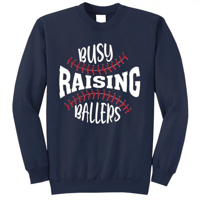 Funny Baseball - Busy Raising Ballers Sweatshirt