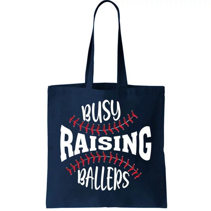 Funny Baseball - Busy Raising Ballers Tote Bag