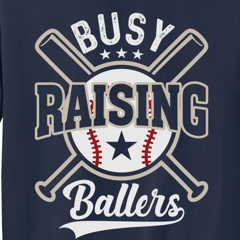 Funny Baseball - Busy Raising Ballers Sweatshirt