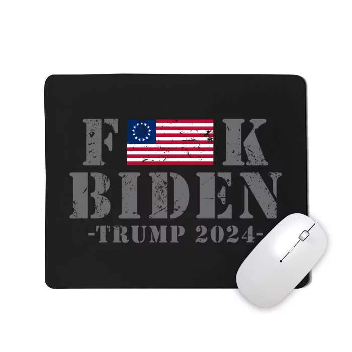 Fuck Biden Betsy Ross Flag Donald Trump 2024 Mousepad