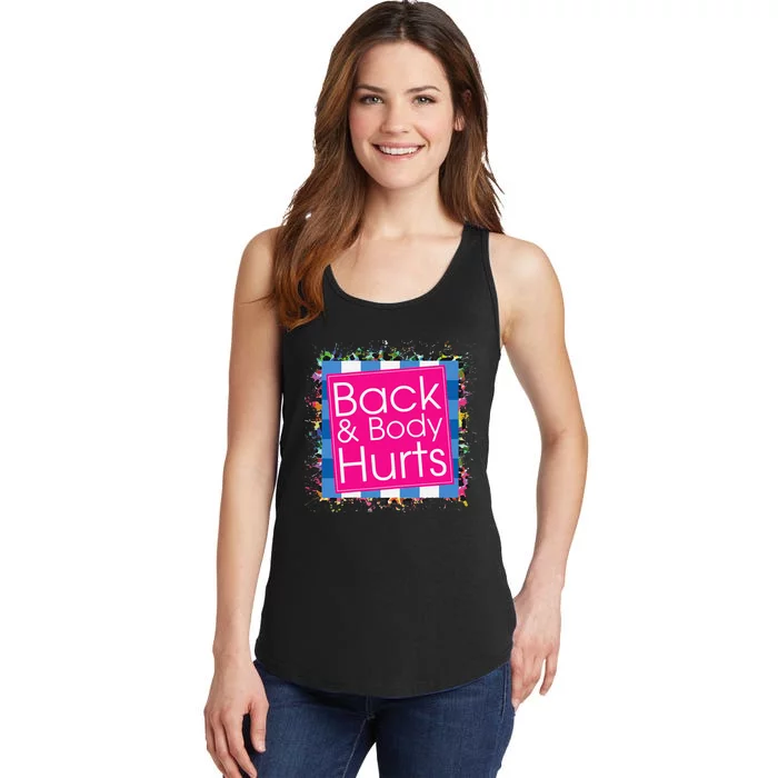 Funny Back Body Hurts Ladies Essential Tank