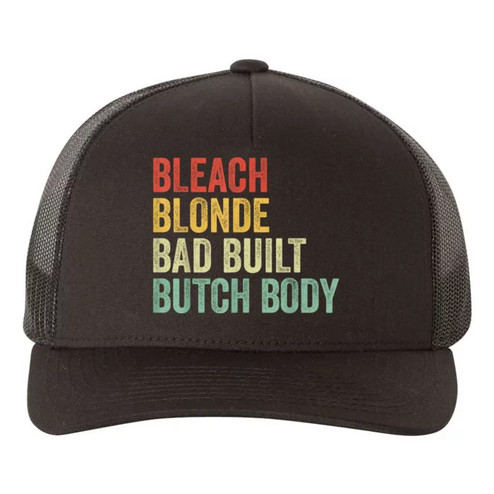 Funny Bleach Blonde Bad Built Butch Body Yupoong Adult 5-Panel Trucker Hat