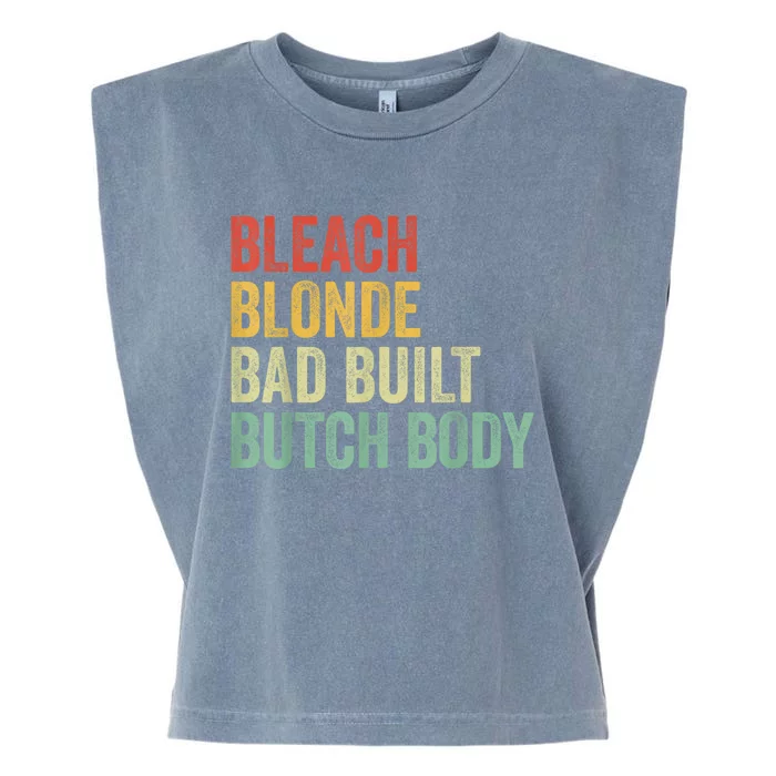 Funny Bleach Blonde Bad Built Butch Body Garment-Dyed Women's Muscle Tee