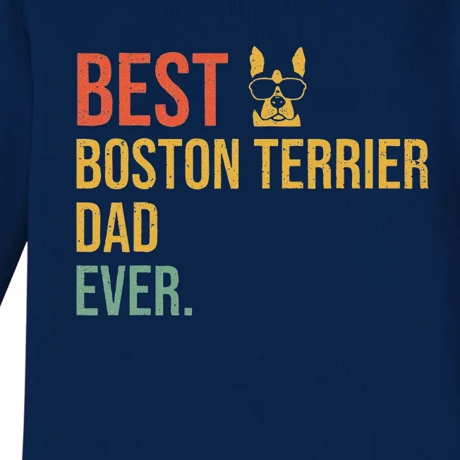 Fun Best Boston Terrier Dad Ever Daddy Dog Lover Fathers Day Baby Long Sleeve Bodysuit