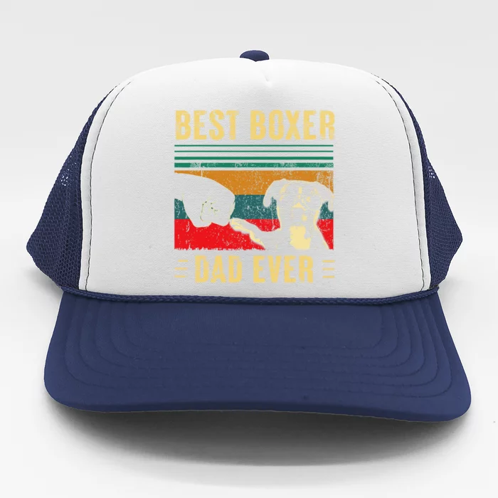 Funny Best Boxer Dad Ever Funny Boxer Dog Dad Fathers Day Trucker Hat