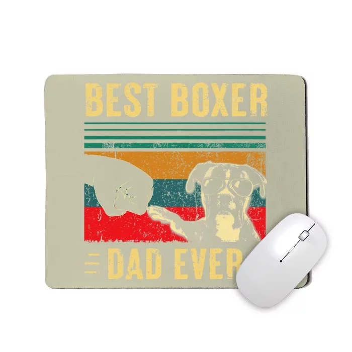 Funny Best Boxer Dad Ever Funny Boxer Dog Dad Fathers Day Mousepad